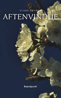 Aftenvindue : digte