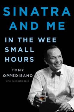 Sinatra and me : in the wee small hours