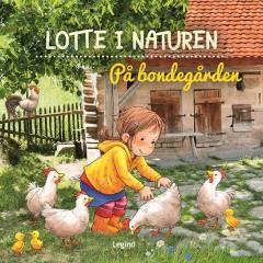 Lotte i naturen - på bondegården