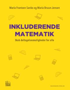 Inkluderende matematik : skab deltagelsesmuligheder for alle