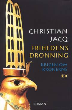 Frihedens dronning. 2 : Krigen om kronerne