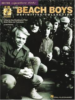 The Beach Boys definitive collection : a step-by-step breakdown of their guitar styles and techniques