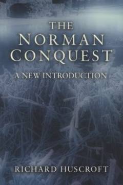 The Norman conquest : a new introduction