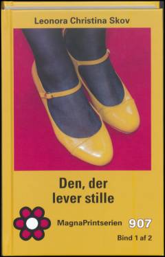 Den, der lever stille. Bind 1 (Stor skrift)