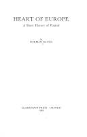 Heart of Europe : a short history of Poland