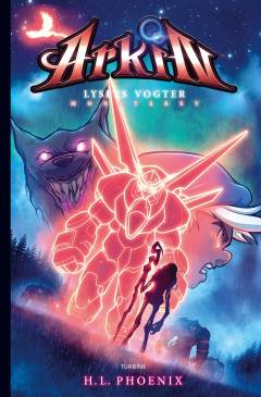 Arkin - Lysets vogter - Monsteret