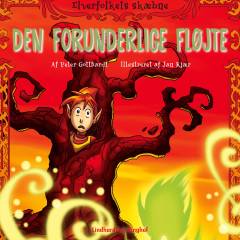 Den forunderlige fløjte