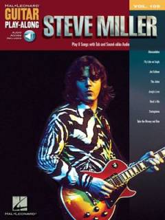 Steve Miller : play 8 songs with tab and sound-alike cd tracks
