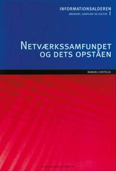 Netværkssamfundet og dets opståen