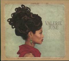 Pushin' against a stone