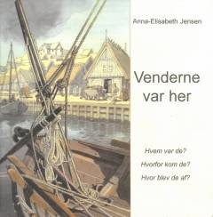 Venderne var her : hvem var de?, Hvorfor kom de?, Hvor blev de af? : Sydsjælland, Lolland, Falster og Møn som grænseregion mellem daner og slaver i vikingetid og tidlig middelalder 800-1200 : kulturintegration belyst gennem periodens materielle kultur, sprog og organisation