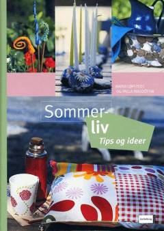 Sommerliv : oversat fra norsk af Birgit Kaarvig