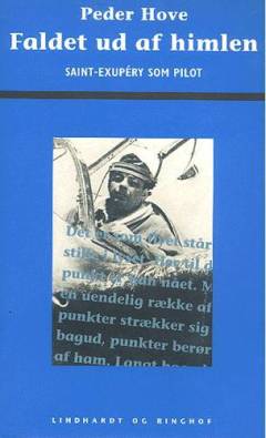 Faldet ud af himlen : Saint-Exupéry som pilot