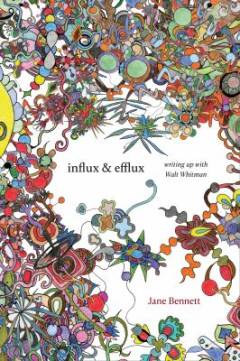 Influx and efflux : writing up with Walt Whitman