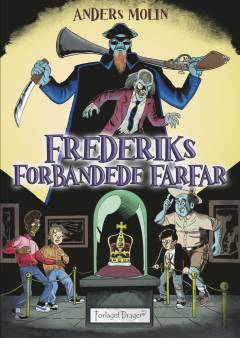 Frederiks forbandede farfar