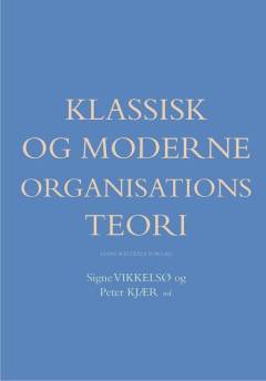 Klassisk og moderne organisationsteori