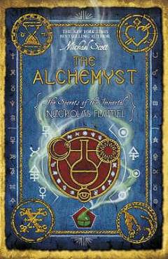 The alchemyst : the secrets of the immortal Nicholas Flamel