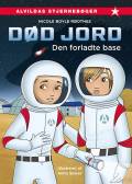 Død jord - den forladte base