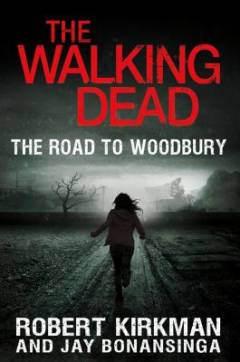 The walking dead - The road to Woodbury