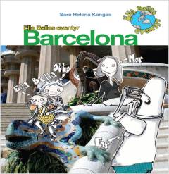 Ella Bellas eventyr - Barcelona