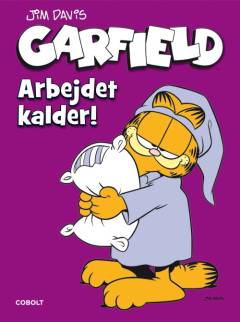 Garfield - arbejdet kalder!