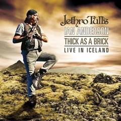 Thick as a brick - live in Iceland