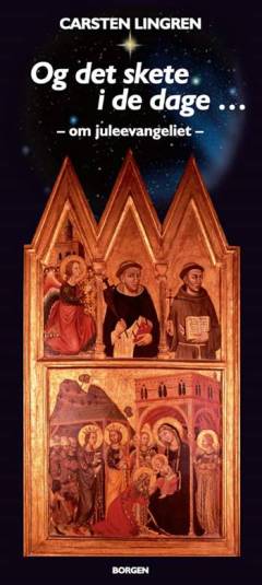 Og det skete i de dage - : om juleevangeliet