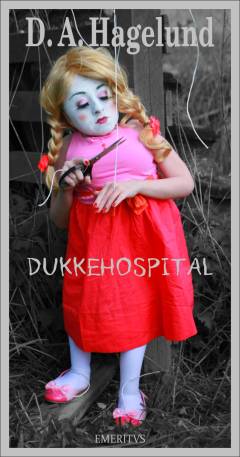Dukkehospital : digte