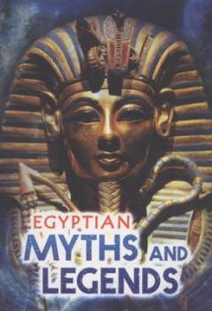 Egyptian myths and legends
