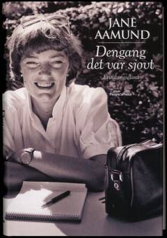 Dengang det var sjovt : erindringsglimt