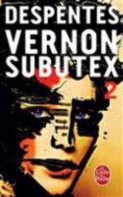 Vernon Subutex. Tome 2