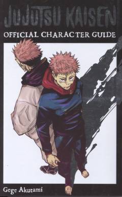 Jujutsu Kaisen - the official character guide