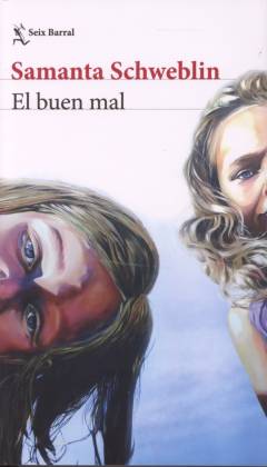 El buen mal