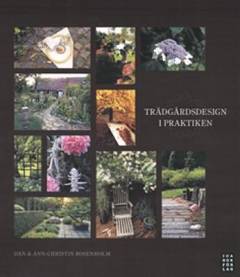 Trädgårdsdesign i praktiken