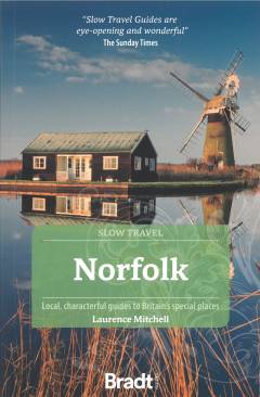 Norfolk : local, characterful guides to Britain's special places