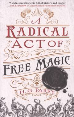A radical act of free magic