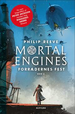 Mortal engines - forrædernes fest