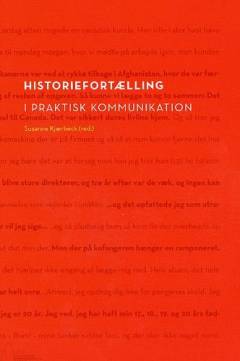Historiefortælling i praktisk kommunikation