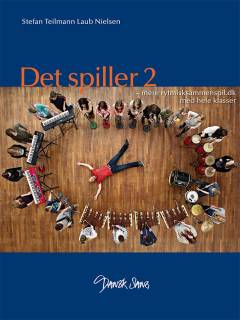 Det spiller 2 : mere rytmisksammenspil.dk med hele klasser