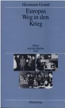 Europas Weg in den Krieg : Hitler und die Mächte 1939