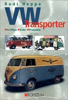 VW Transporter : 1950-1979 : Grafiken, Bilden, Prospekte
