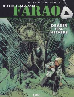 Kodenavn Farao - dråber fra helvede