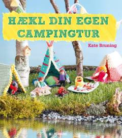 Hækl din egen campingtur