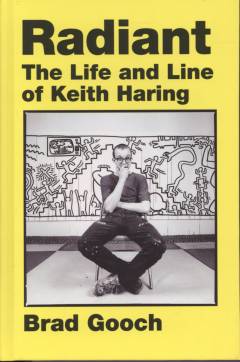 Radiant : the life and line of Keith Haring