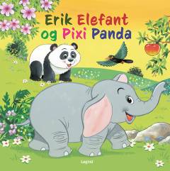 Erik Elefant og Pixi Panda