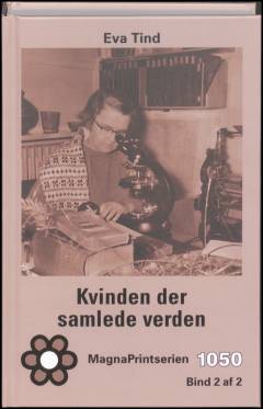 Kvinden der samlede verden. Bind 2 (Stor skrift)