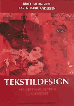 Tekstildesign : fra det gamle Ægypten til cyberspace
