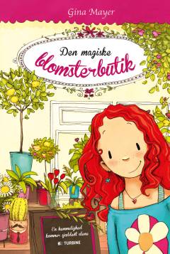 Den magiske blomsterbutik - en hemmelighed kommer sjældent alene