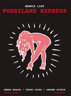 Pussyland express : en graphic novel i tre dele