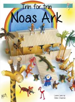 Noas ark - trin for trin
